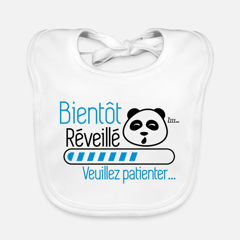 Bientôt reveillé Panda humour citations - Bavoir bio Bébé - blanc