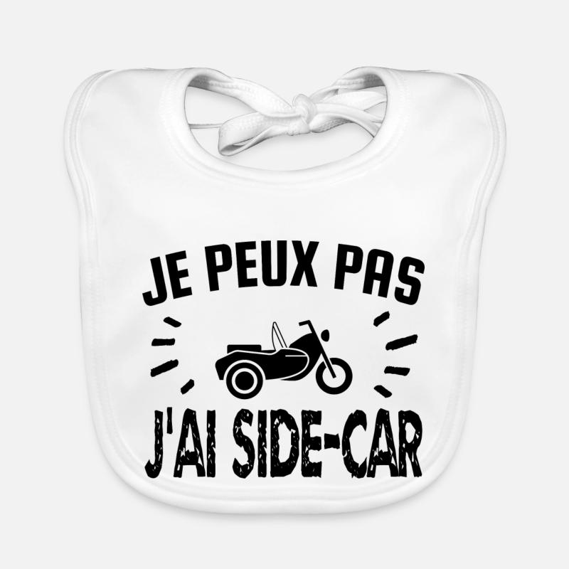je peux pas j'ai side-car - Bavoir bio Bébé - blanc