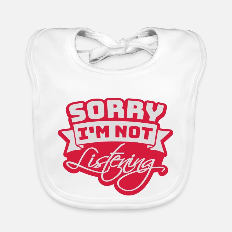 désolé de ne pas écouter Bavoir bio Bébé