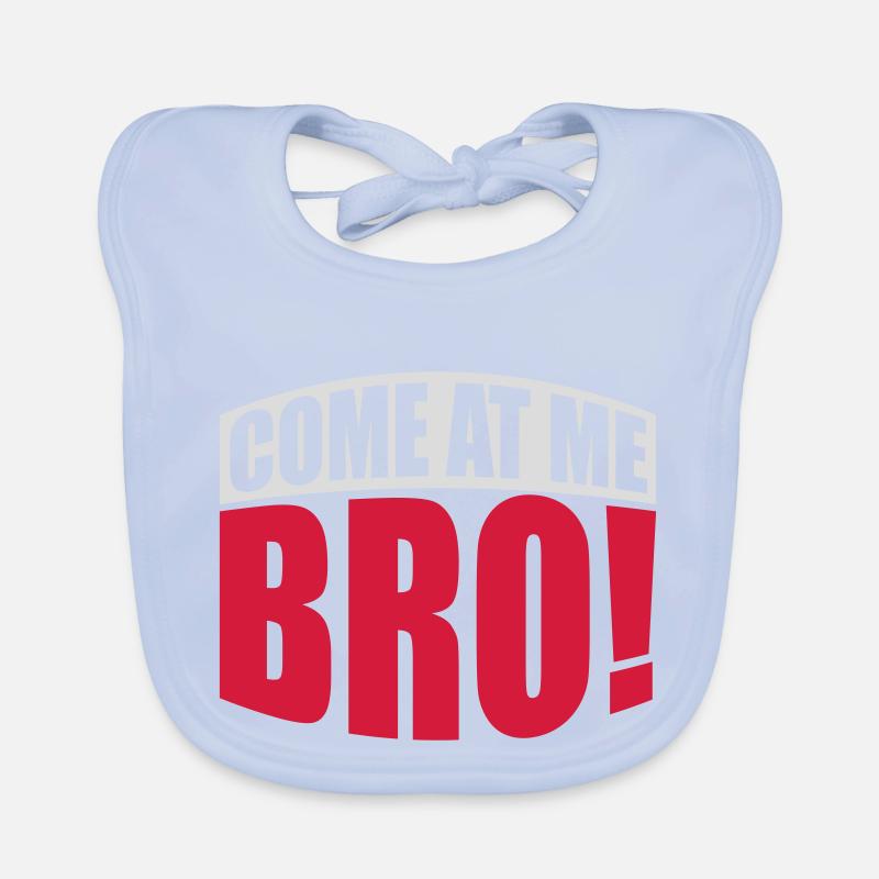 come at me bro Baby Bio-Lätzchen