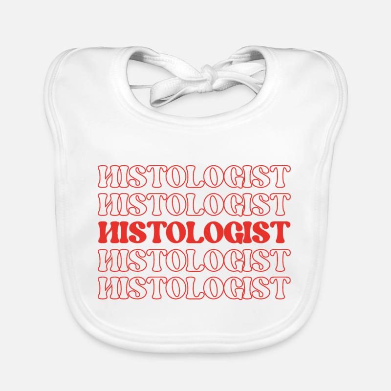 Histologiste Tissue Expert Tissue Scientist Bavoir bio Bébé