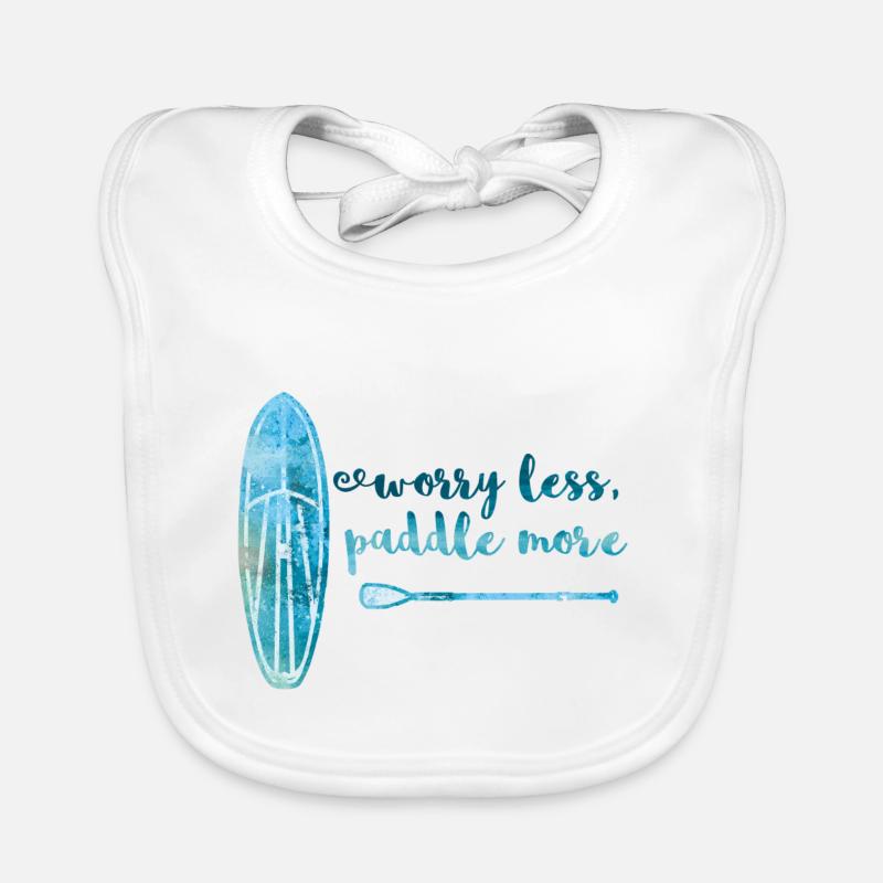 Worry less paddle en savoir plus Stand Up Paddle Board SUP Bavoir bio Bébé