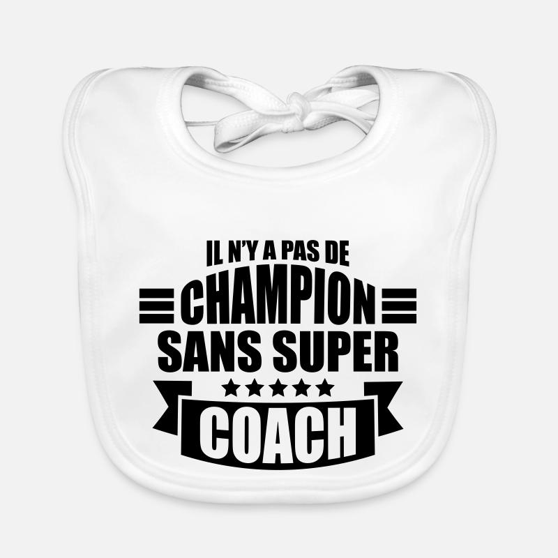 pas de champion sans super coach Bavoir bio Bébé