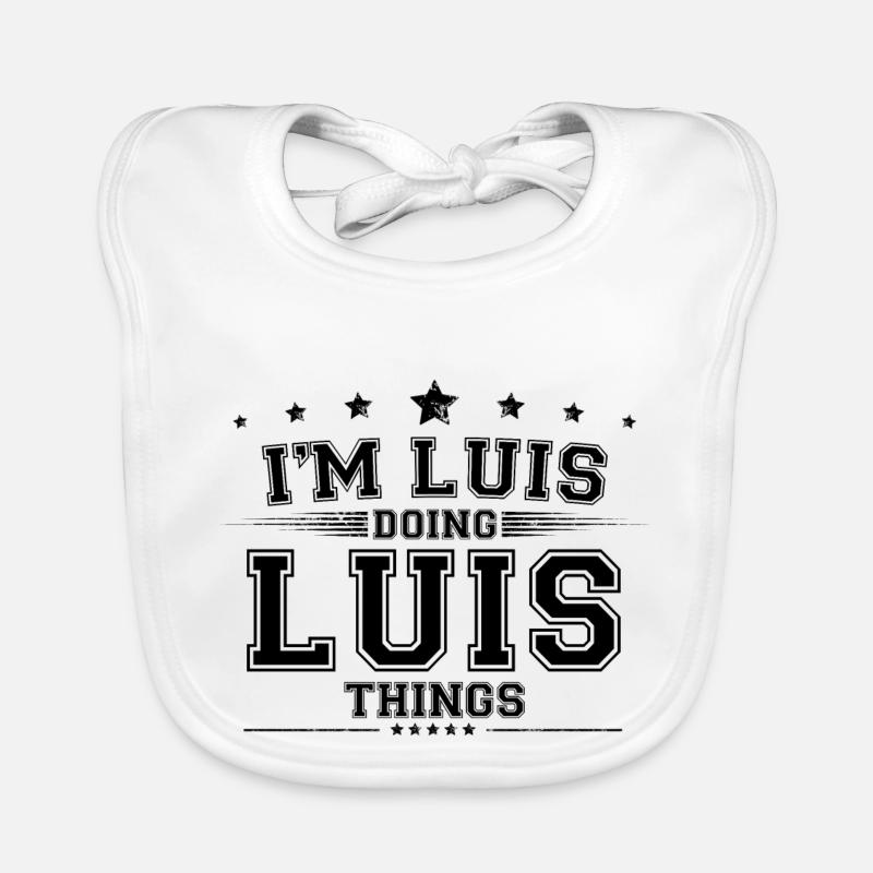 i’m Luis doing Luis things Organic Baby Bibs