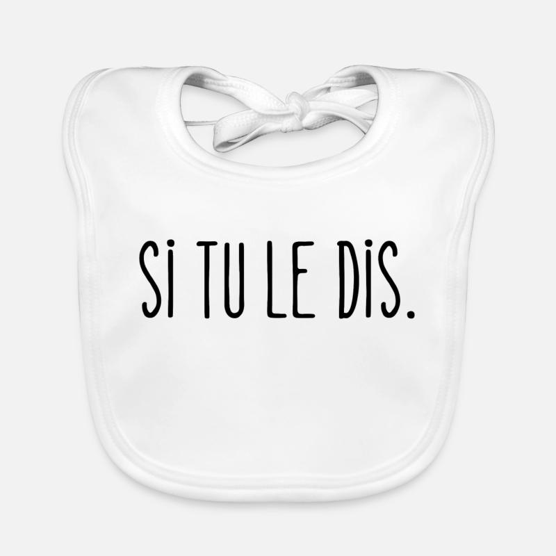 si tu le dis Bavoir bio Bébé