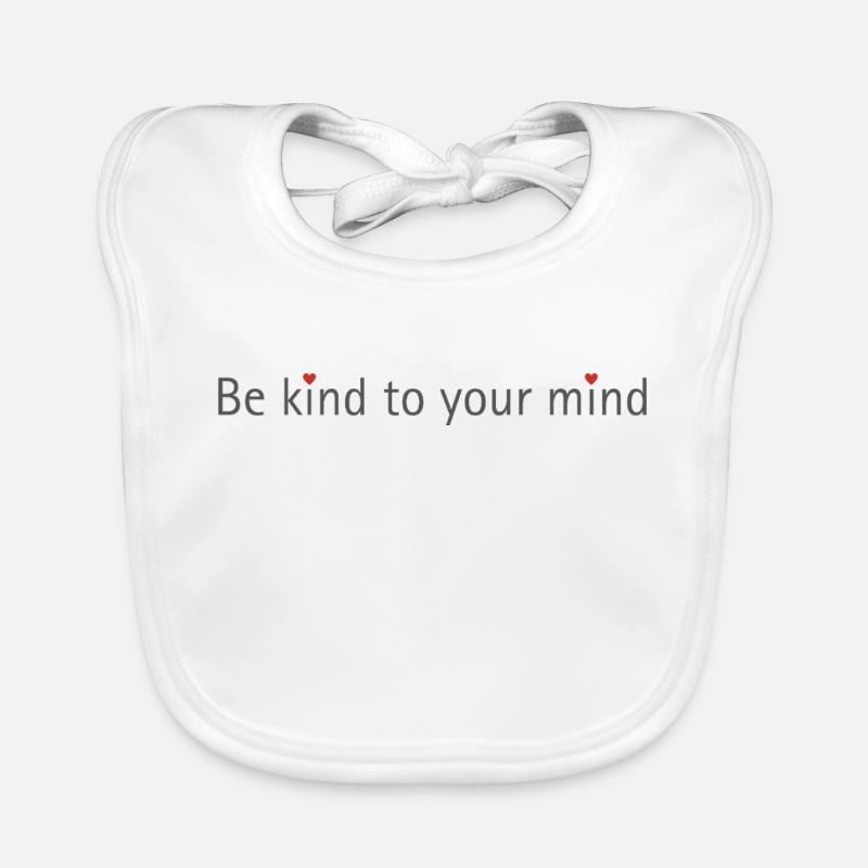 BE KIND TO YOUR MIND Bavoir bio Bébé