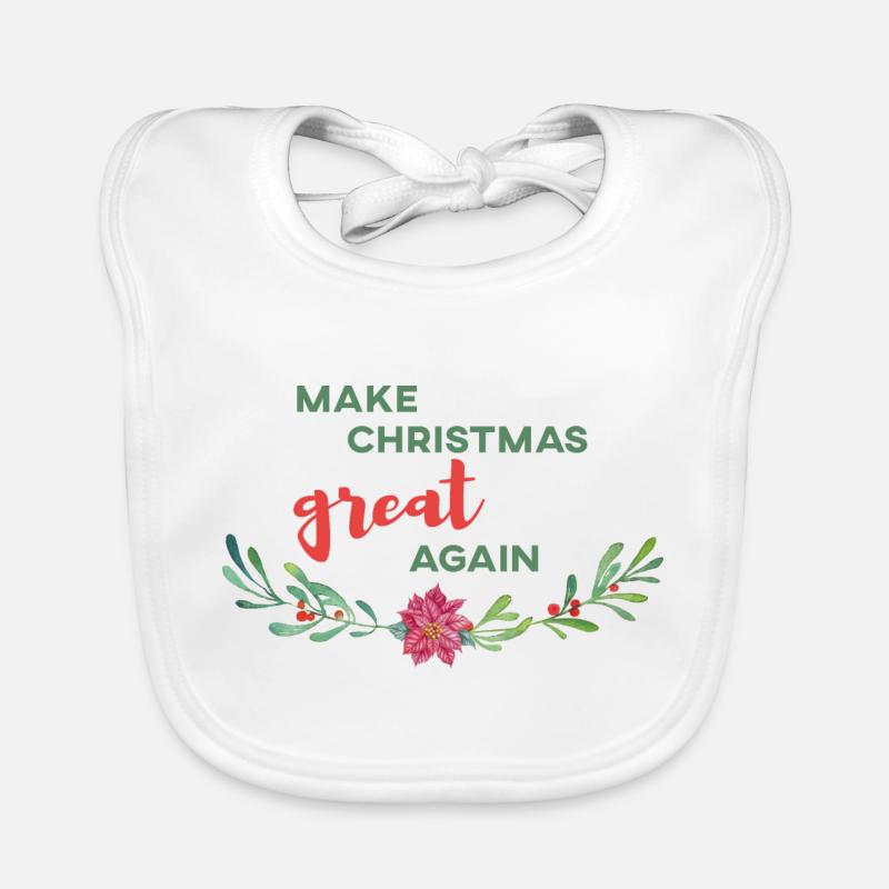 make christmas great again Weihnachten Geschenk Baby Bio-Lätzchen