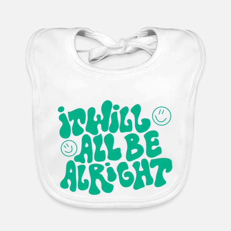 Saying "It will all be alright" Organic Baby Bibs