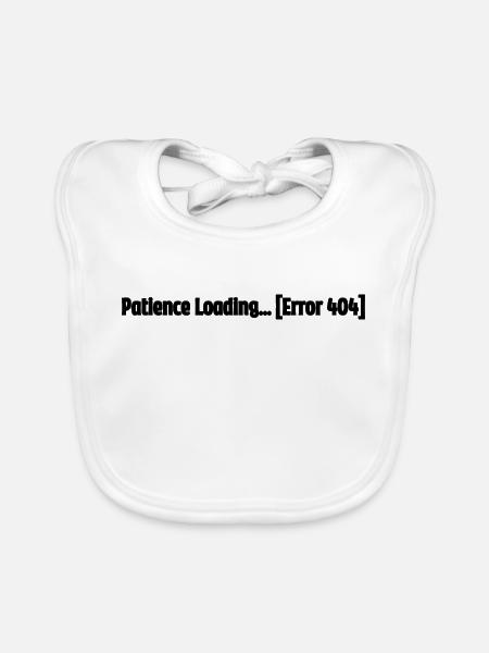 Patience Loading Error 404 - Baby Bio-Lätzchen - Weiß - Vorne