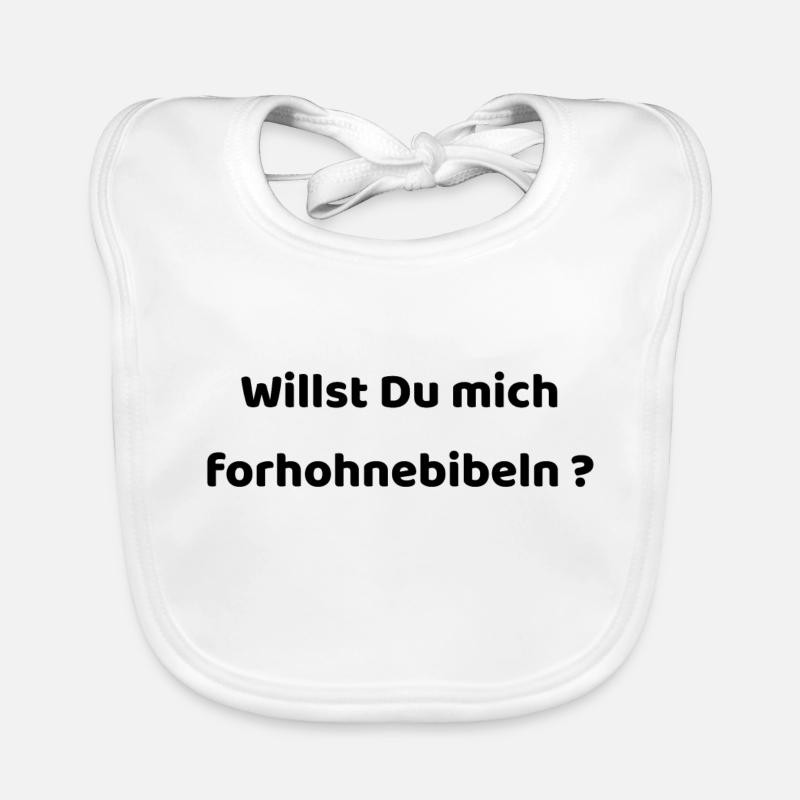 Willst Du mich verarschen auf Sächsisch Baby Bio-Lätzchen