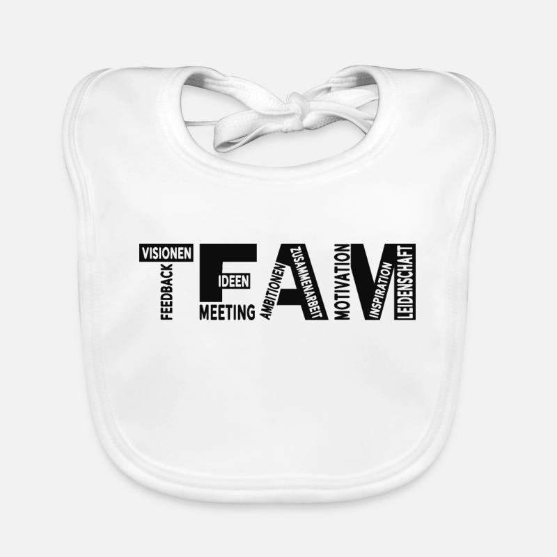 Team Teamwork Leitsprüche Motivation Baby Bio-Lätzchen