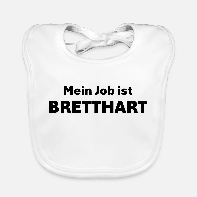 Mein Job ist bretthart Baby Bio-Lätzchen