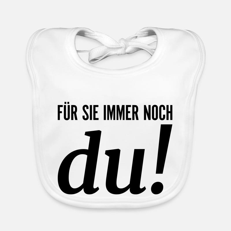 Für sie immer noch du Baby Bio-Lätzchen