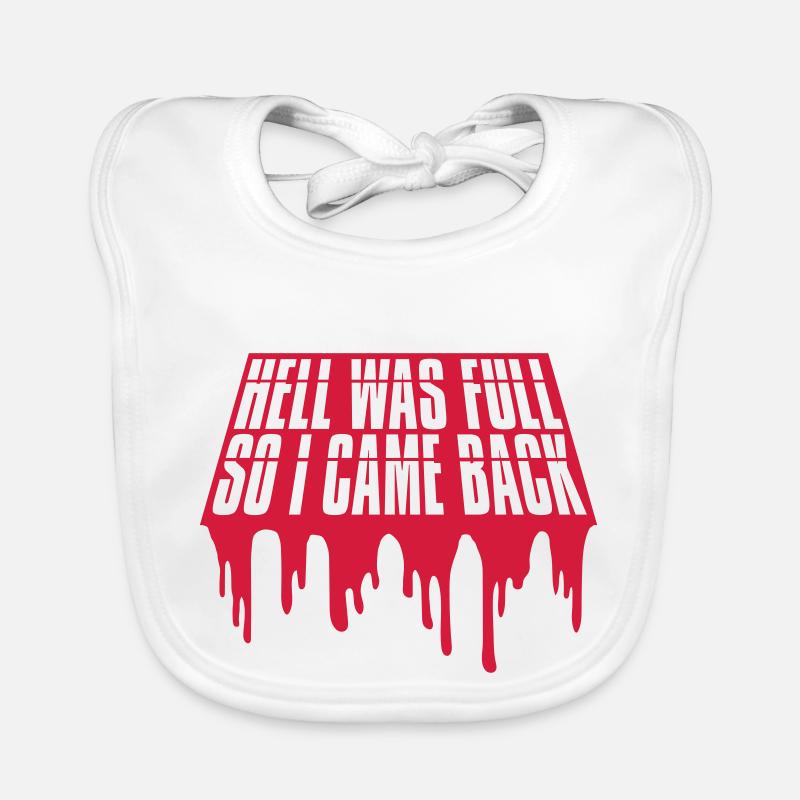 hell was full Zitat Baby Bio-Lätzchen
