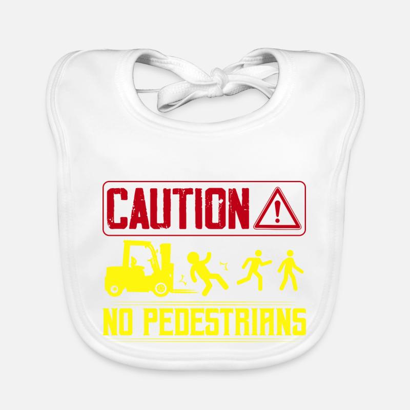 Caution No Pedestrians Forklift Operator Organic Baby Bibs