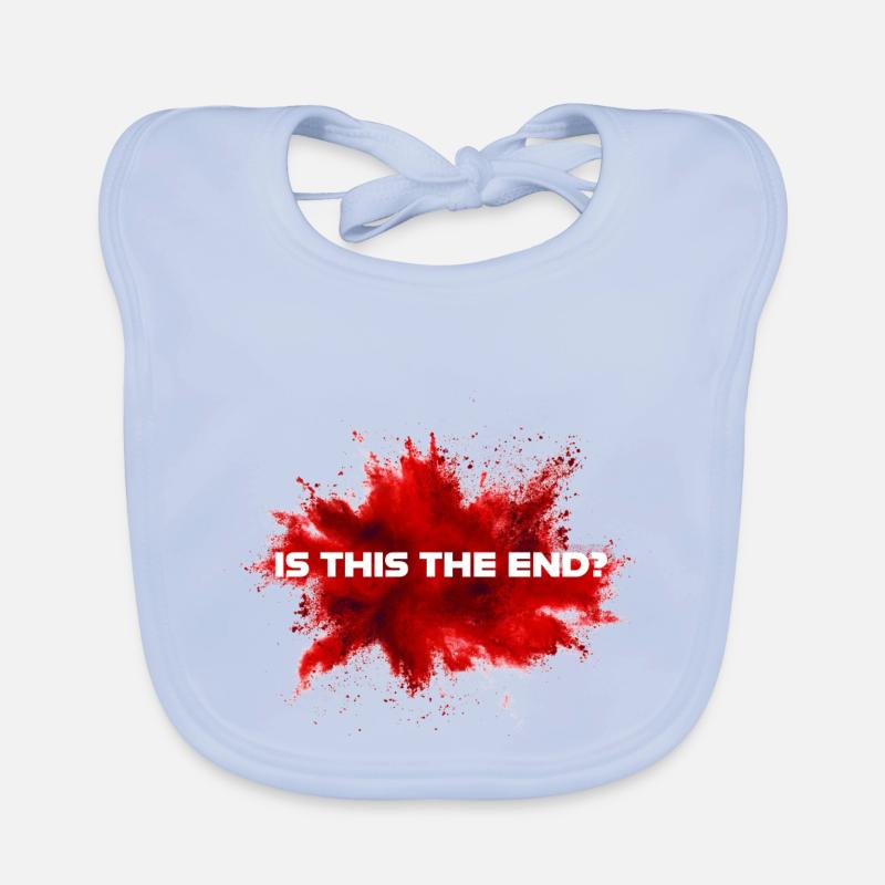 Is this the end? - Ist das, dass Ende? Baby Bio-Lätzchen