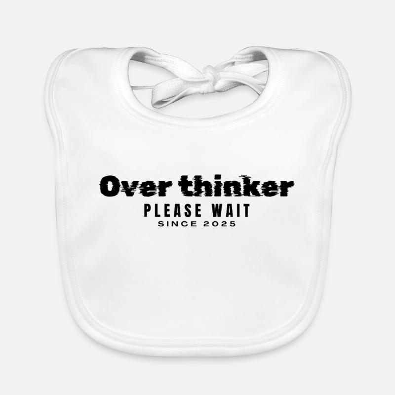 Over thinker Organic Baby Bibs