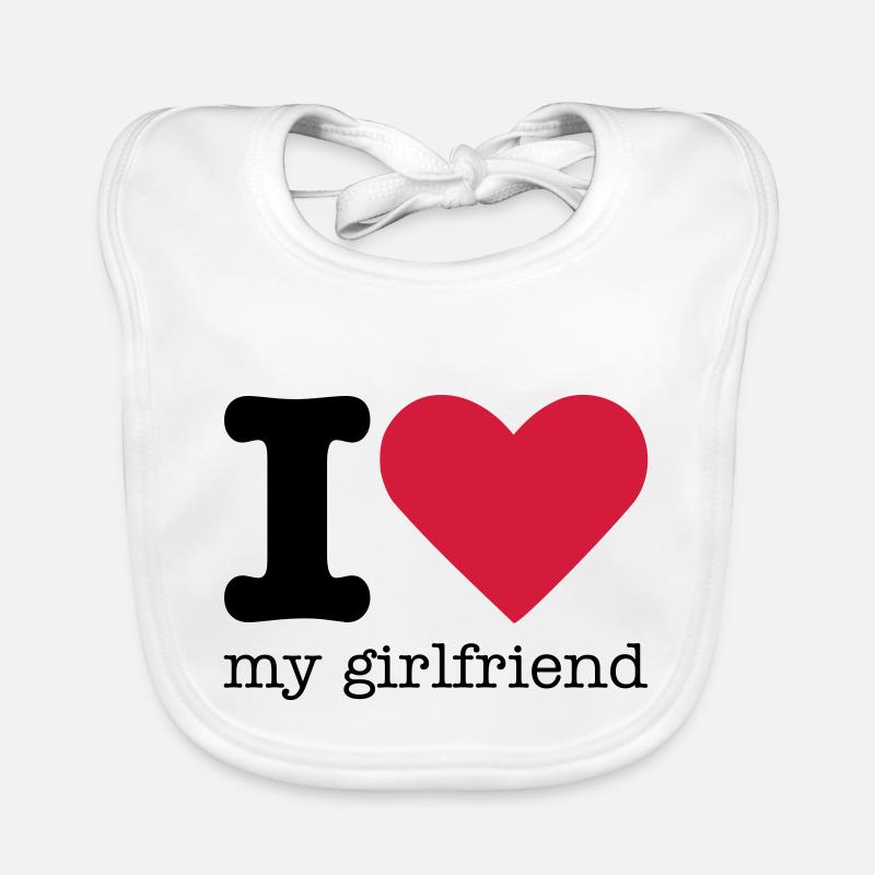 I Love My Girlfriend - Baby Bio-Lätzchen - Weiß