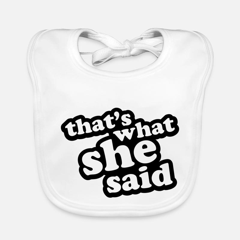 That's What She Said Organic Baby Bibs