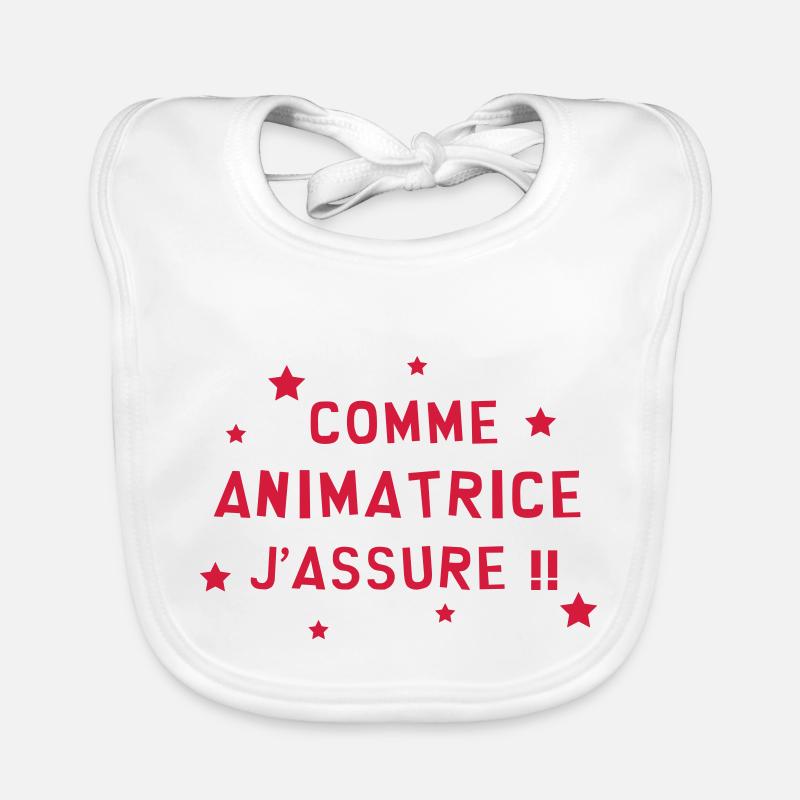 Animateur / Animatrice / Animation / Vacances - Bavoir bio Bébé - blanc