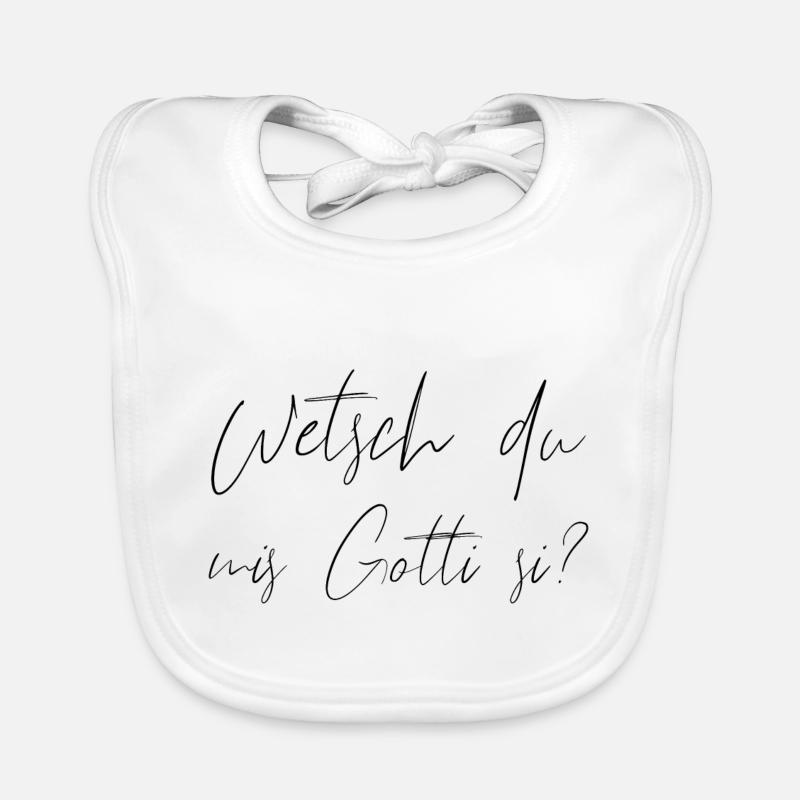 Wetsch du mis Gotti si? Baby Bio-Lätzchen
