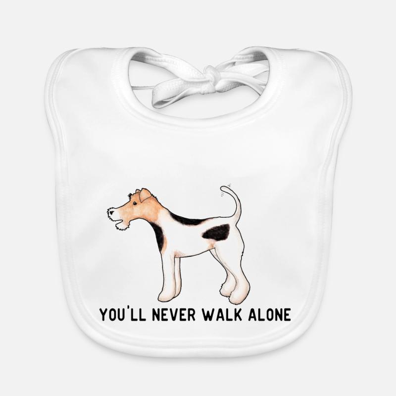 You’ll Never Walk Alone With A Fox Terrier In Life Bavoir bio Bébé
