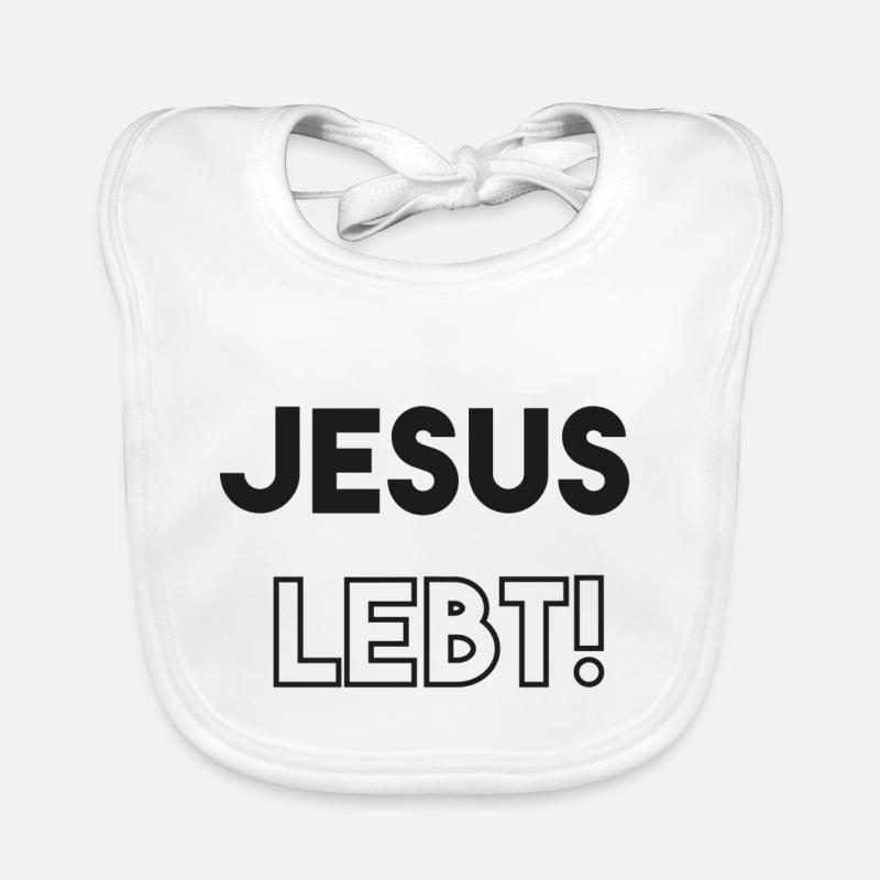 Jesus lebt - Baby Bio-Lätzchen - Weiß