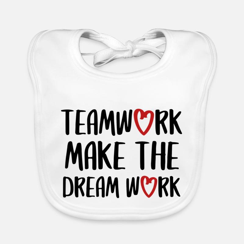 teamwork dream work team spirit team saying Organic Baby Bibs