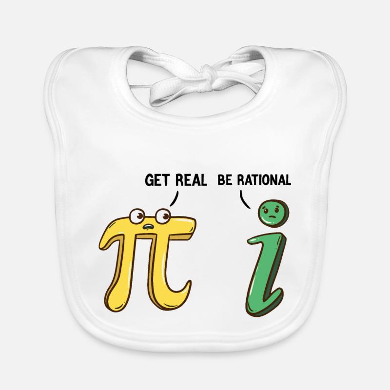 Lustiges Lehrergeschenk Get Real Be Rational - Baby Bio-Lätzchen - Weiß