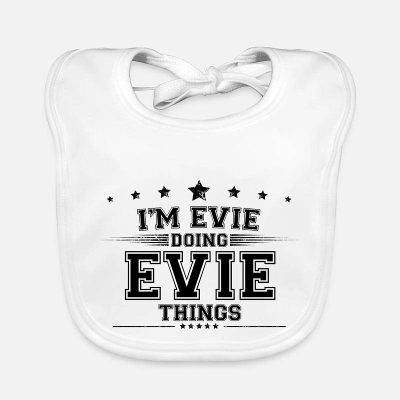 i’m Evie doing Evie things Organic Baby Bibs