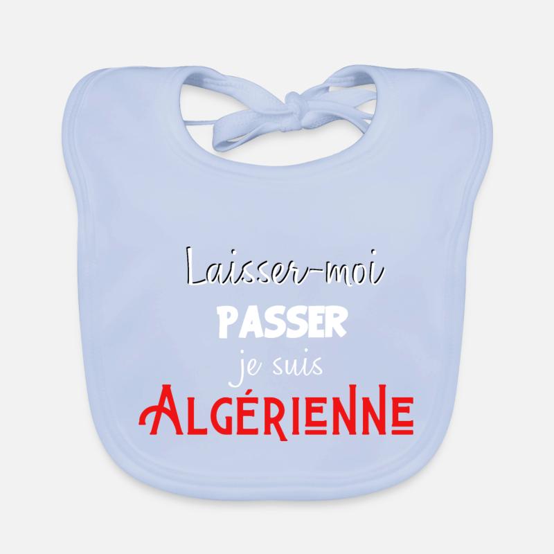 laisse-moi passer je suis algérienne Bavoir bio Bébé