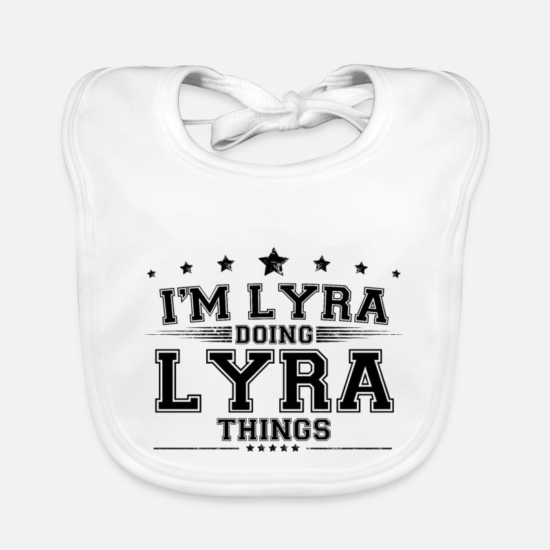 Ich bin Lyra, die Lyra-Dinge tut Baby Bio-Lätzchen