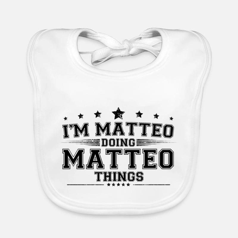 i’m Matteo doing Matteo things Organic Baby Bibs