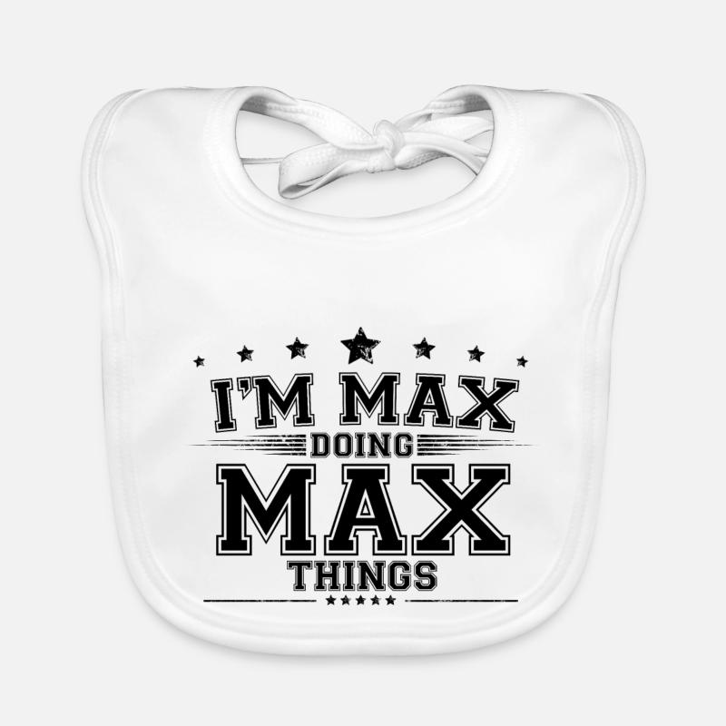 i’m Max doing Max things Organic Baby Bibs