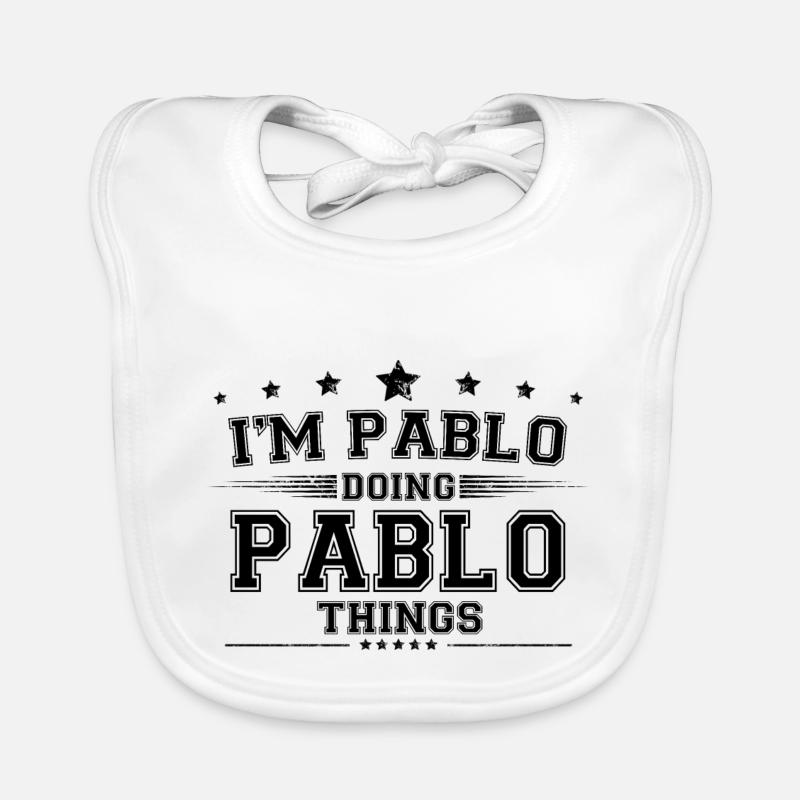 i’m Pablo doing Pablo things Organic Baby Bibs