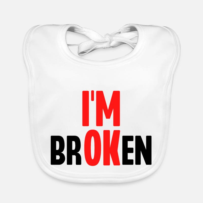 I'm Broken Organic Baby Bibs
