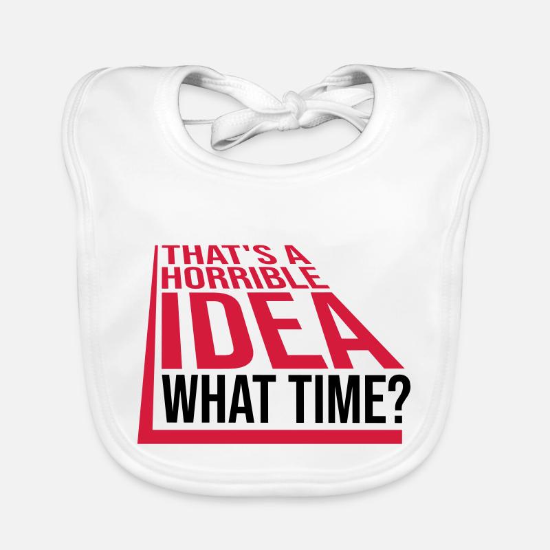 Thats a horrible Idea Organic Baby Bibs