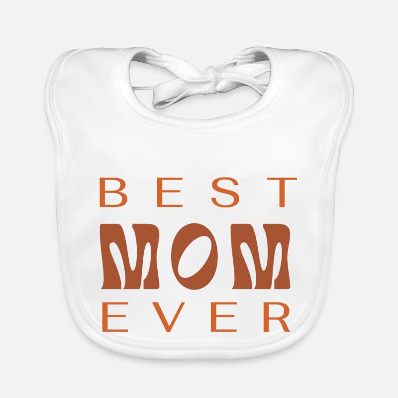 Best mom ever Baby Bio-Lätzchen