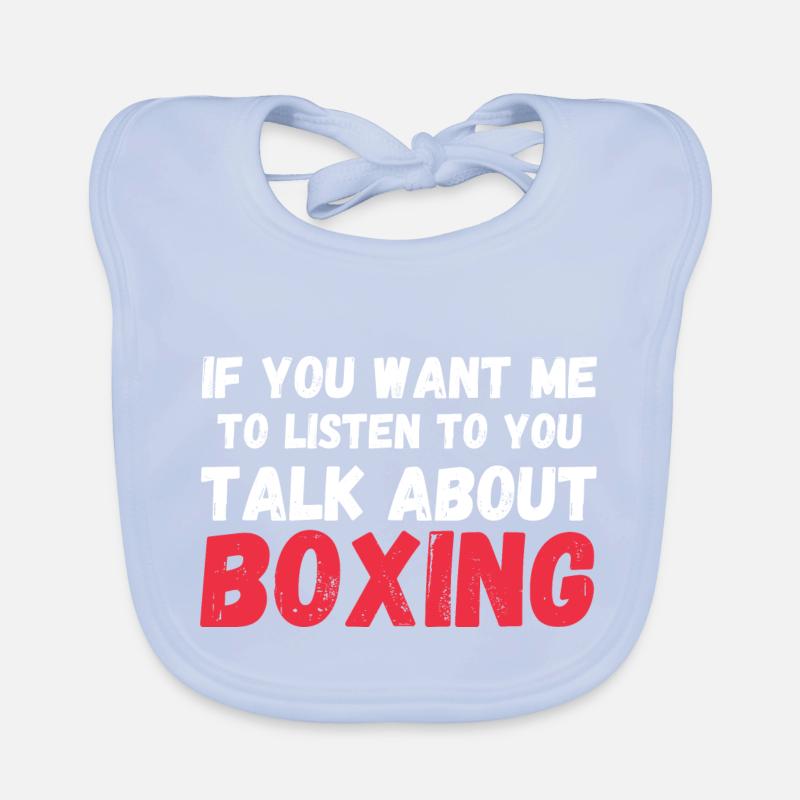 Tu veux que j’écoute parler de boxe drôle Bavoir bio Bébé