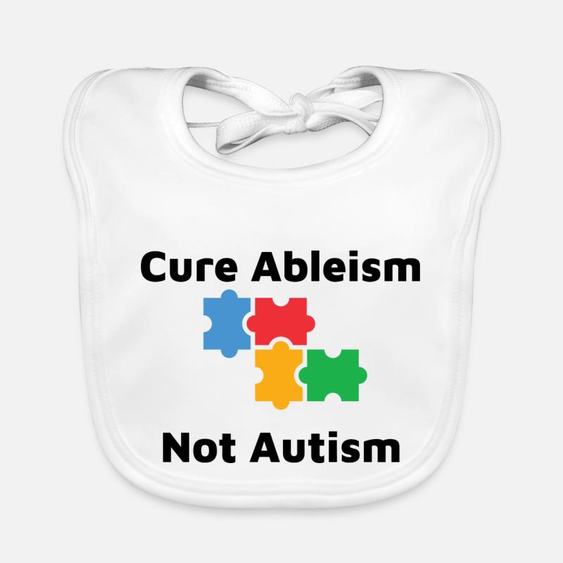 Cure Ableism Not Autism Organic Baby Bibs