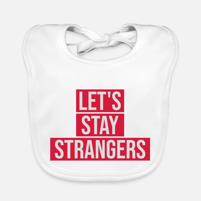 Citation Restons Strangers Bavoir bio Bébé