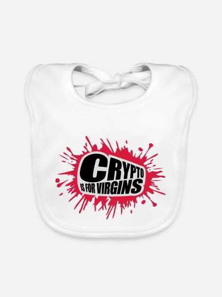 crypto is for virgins - Baby Bio-Lätzchen - Weiß - Vorne