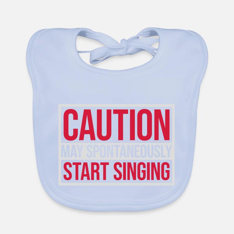 may spontaneously start singing Baby Bio-Lätzchen