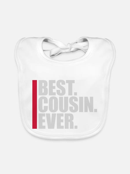 best cousin ever quote - Organic Baby Bibs - white - Front