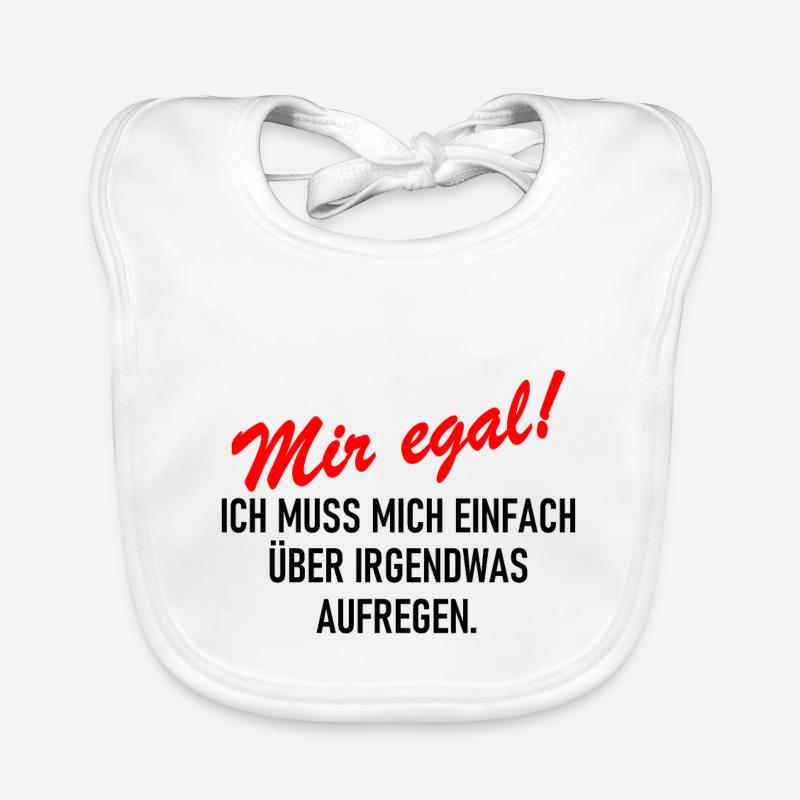 Mir egal Ich muss mich einfach über etwas aufregen Baby Bio-Lätzchen