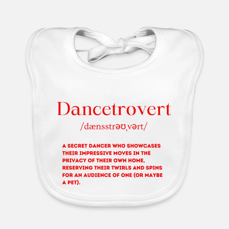 Dancetrovert Definition Introvertierter Tänzer Baby Bio-Lätzchen