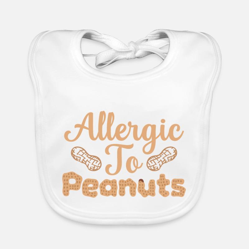 Allergic To Peanuts Nut Allergy Awareness - Baby Bio-Lätzchen - Weiß