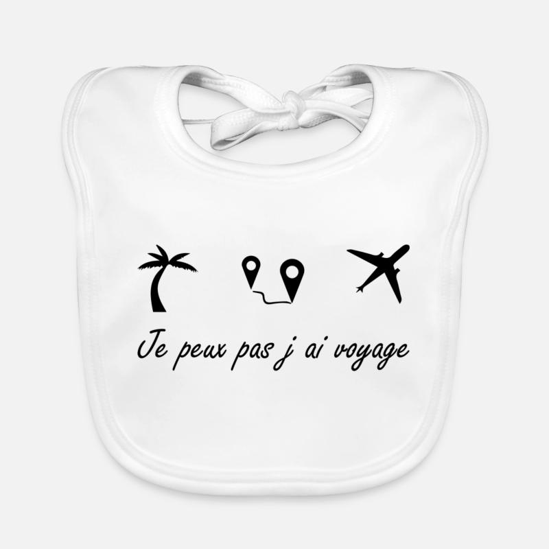 Je peux pas j ai voyage - Bavoir bio Bébé - blanc