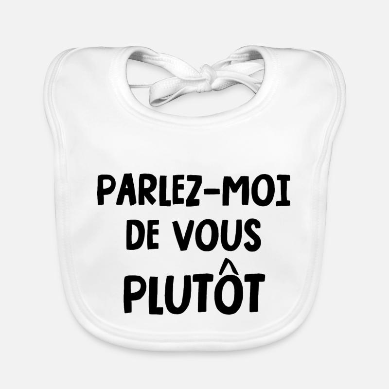 parlez-moi de vous plutôt Bavoir bio Bébé