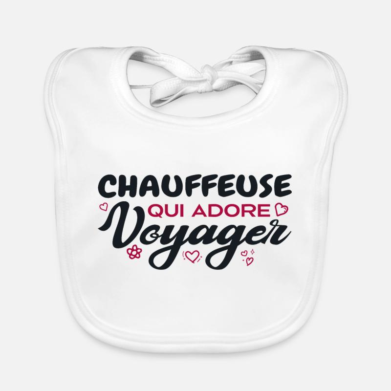 Chauffeuse globe-trotteuse passionnée de voyages Bavoir bio Bébé